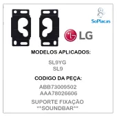 SUPORTE PARA FIXACAO SOUNDBAR LG SL9YG SL9 ABB73009502