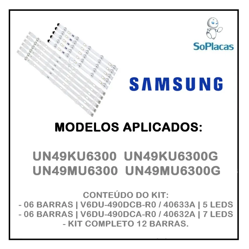 KIT BARRAMENTO DE LED UN49KU6300 UN49MU6100 UN49MU6120 UN49MU6300 LM41-00335A LM41-00334A 40632A 40633A - ORIGINAL