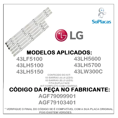 KIT  BARRAMENTO LED LG 43LF5100 43LH5100 43LH5150 43LH5600 43LH5700 43LW300C AGF79099901 AGF79103401 AGF79082302