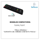 CONTROLE REMOTO MULTILASER TL016 | TL017 - ORIGINAL