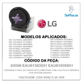 ELETROBOMBA / BOMBA DE DRENAGEM LG 220V S3006 EAU61383501 EAU61805801 LAVA E SECA