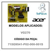 PLACA FONTE MONITOR ACER CB242Y VG240Y VG270 715G9541-P02-000-001S | ORIGINAL