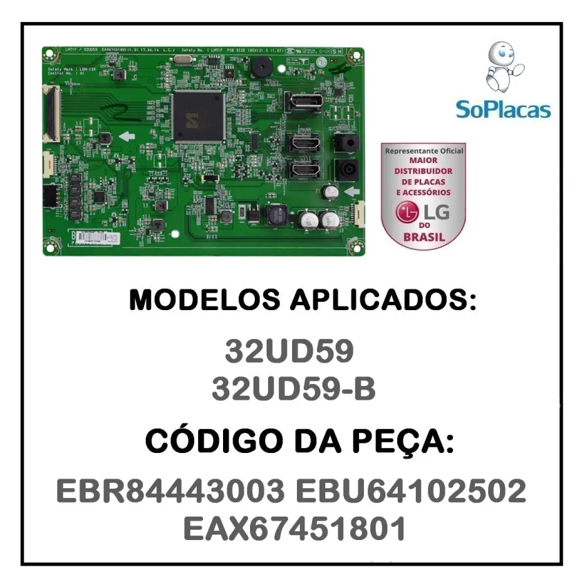 PLACA PRINCIPAL LG 32UD59 32UD59-B EBR84443003 EBU64102502 EAX67451801 | ORIGINAL