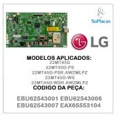 PLACA PRINCIPAL LG 22MT45D 22MT45D-PS 22MT45D-WS EBU62543001 EBU62543006 EBU62543007 EBU62543023 EAX65553104 | ORIGINAL