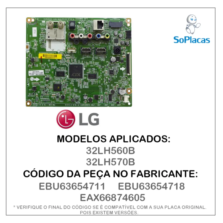 PLACA PRINCIPAL LG 32LH560B 32LH570B EBU63654711 EBU63654718 EAX66874605 | ORIGINAL