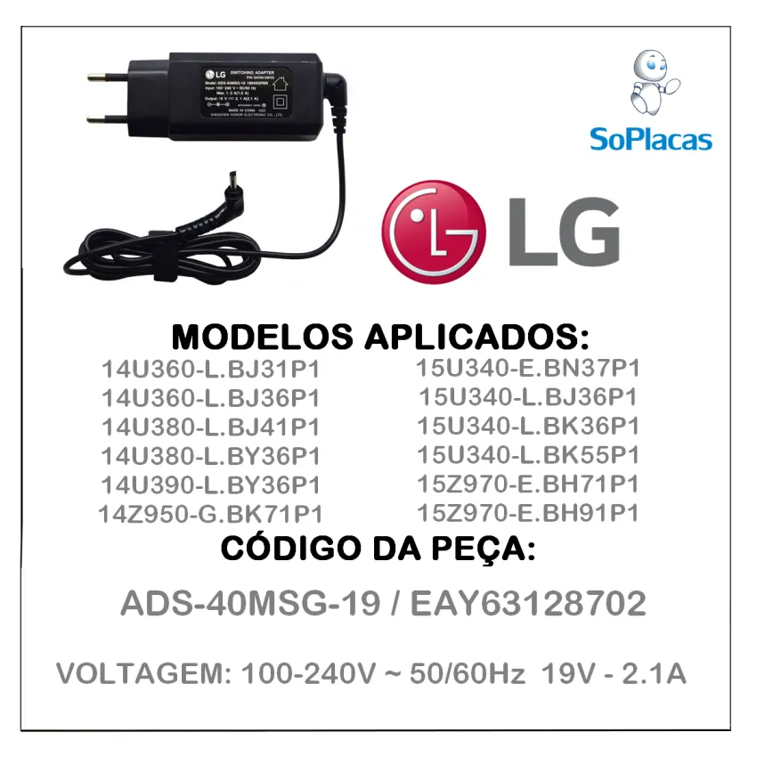 FONTE EXTERNA LG ADS-40MSG-19 14U380-L 14U390-L 14Z950-G 15U340-E EAY63128702 19 VOLTS | ORIGINAL