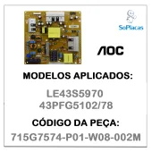PLACA FONTE AOC / PHILIPS  LE43S5970 43PFG5102/78 715G7574-P01-W08-002M