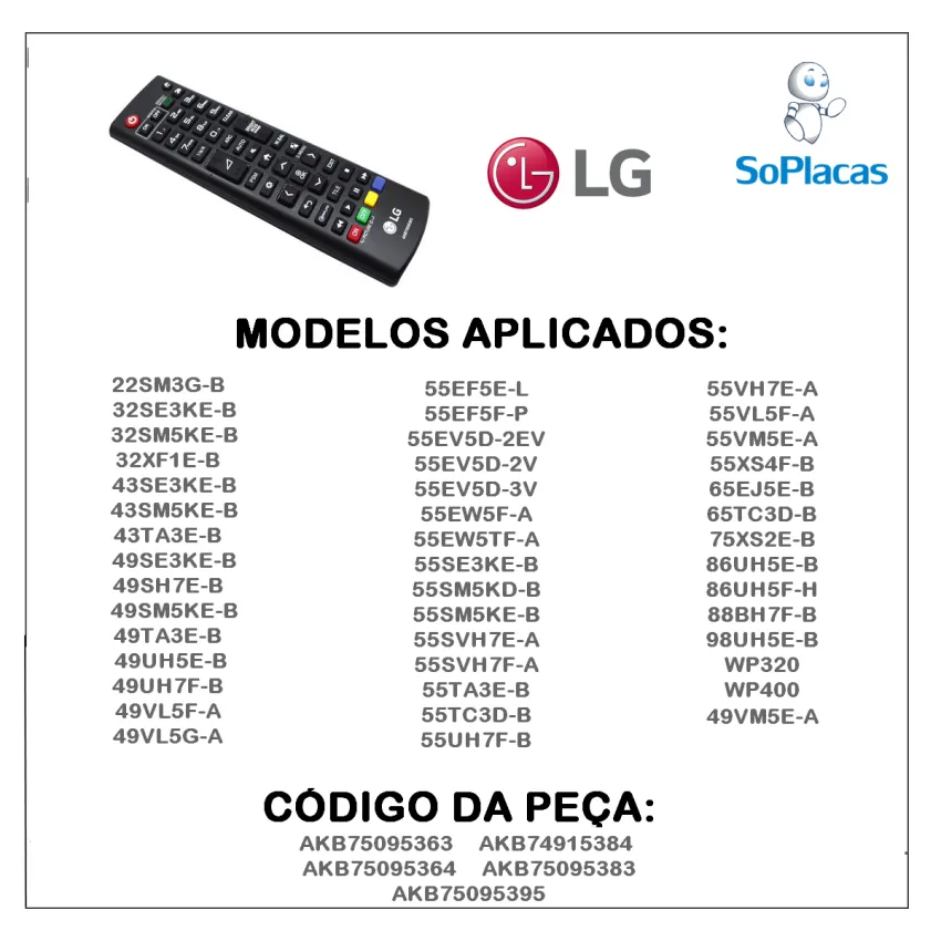 CONTROLE REMOTO LG 22SM3G-B 32SE3KE-B 32SM5KE-B 32XF1E-B 43SE3KE-B AKB75095363 AKB75095395 AKB75095383 | ORIGINAL