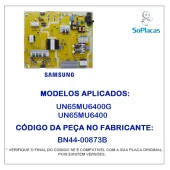 PLACA FONTE SAMSUNG BN44-00873B UN65MU6400G UN65MU6400 - ORIGINAL