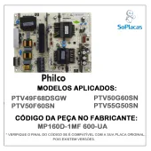 PLACA FONTE PHILCO PTV49F68DSGW PTV50F60SN PTV50G60SN PTV55G50SN MP160D-1MF 600-UA