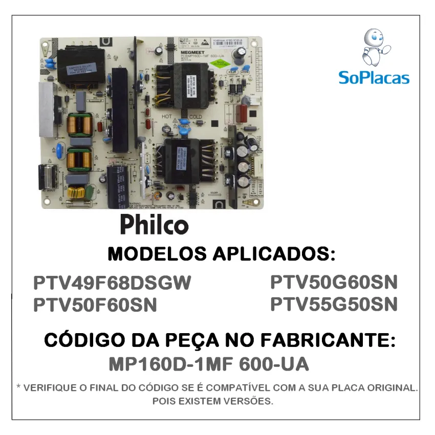 PLACA FONTE PHILCO PTV49F68DSGW PTV50F60SN PTV50G60SN PTV55G50SN MP160D-1MF 600-UA