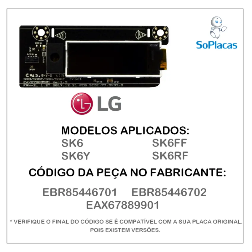 PLACA DO DISPLAY LG SK6 SK6Y SK6FF SK6RF EBR85446701 EAX67889901 NOVA | ORIGINAL