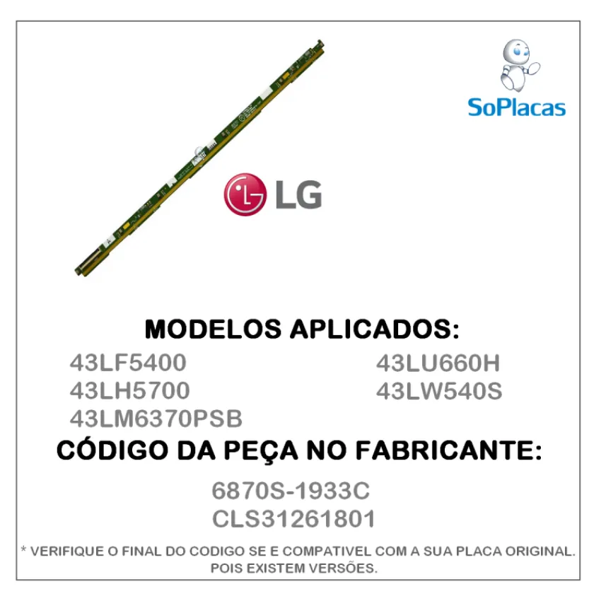 PLACA DRIVER V-CON 43LF5400 43LH5700 43LM6370PSB 43LU660H 43LW540S 6870S-1933C CLS31261801 | ORIGINAL
