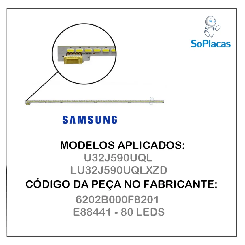 BARRA DE LED SAMSUNG U32J590UQL 6202B000F8201 E88441 | 80 LEDS | SEMI NOVA