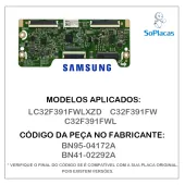 PLACA T-CON SAMSUNG LC32F391FWLXZD C32F391FW C32F391FWL BN95-04172A BN95-04172B BN41-02292A
