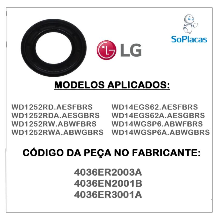 RETENTOR DA LAVADORA LAVA E SECA LG WD-12311RD WD-12320RD WD-12320RDA | 4036ER2003A