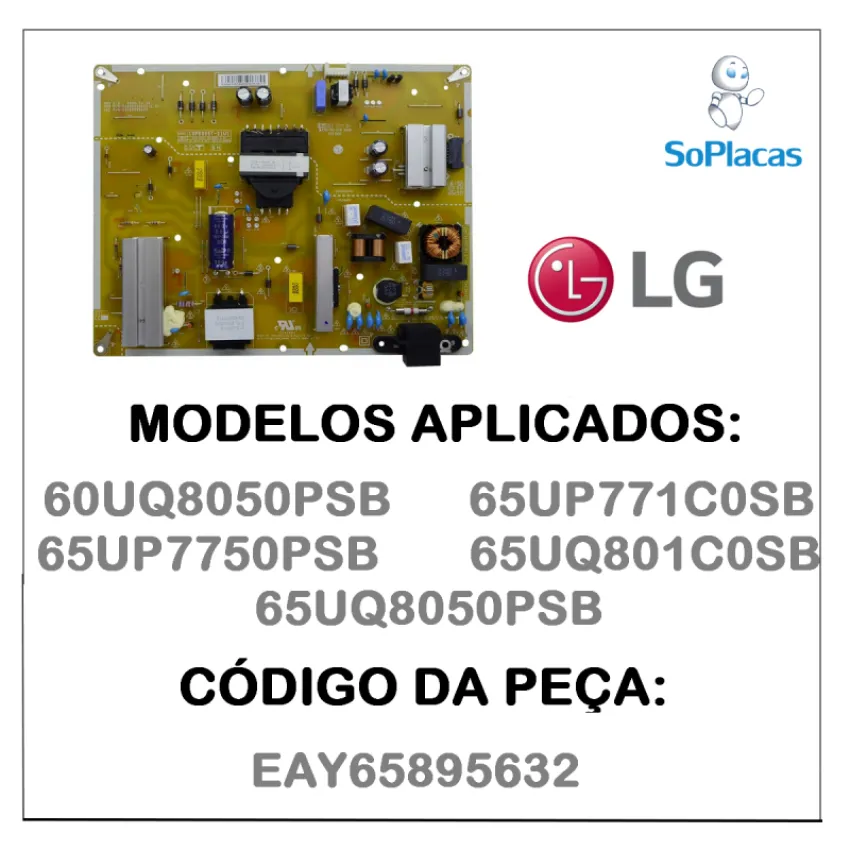 PLACA FONTE LG  60UP7750PSB 60UQ8050PSB 65UP771C0SB 65UP7750PSB 65UQ801C0SB 65UQ8050PSB EAY65895632 CRB38611201
