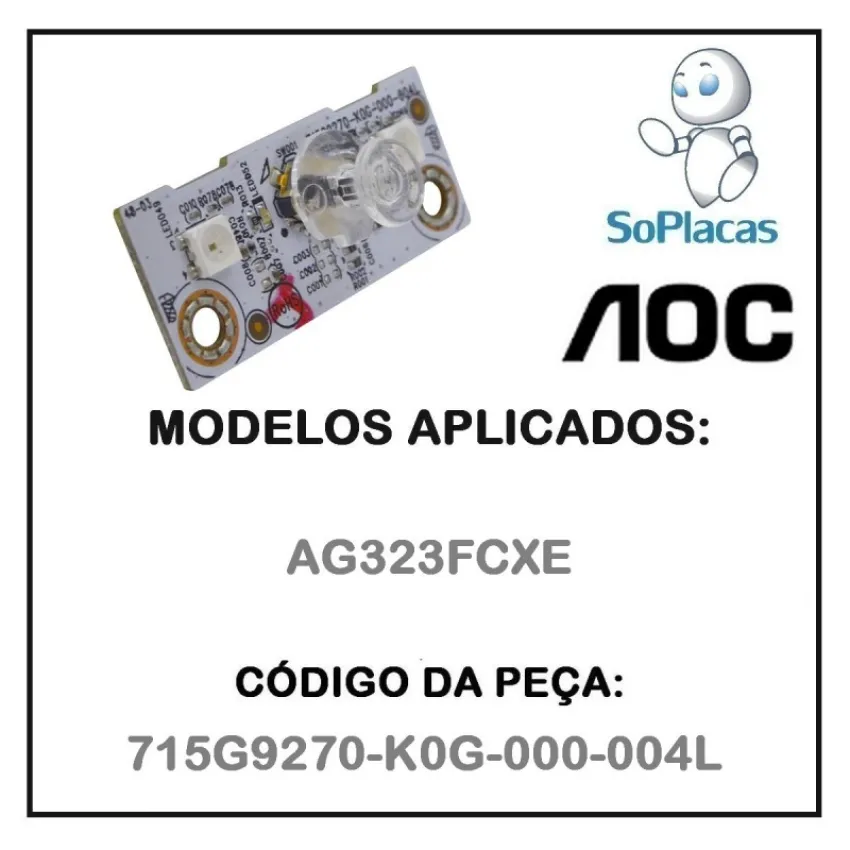 PLACA DO SENSOR | BOTÃO POWER AOC AG323FCXE 715G9270-K0G-000-004L 