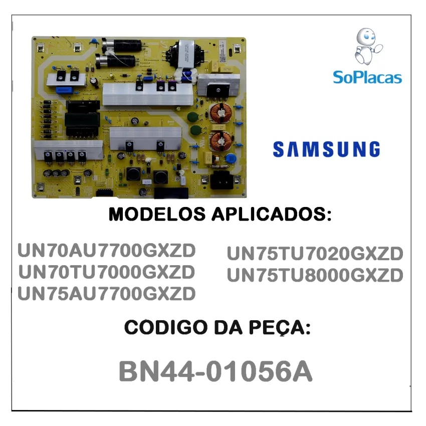 PLACA FONTE SAMSUNG BN44-01056A UN70AU7700 UN70TU7000 UN75AU7700 UN75TU7020 UN75TU8000 - ORIGINAL